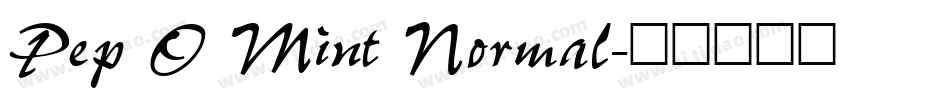Pep O Mint Normal字体转换